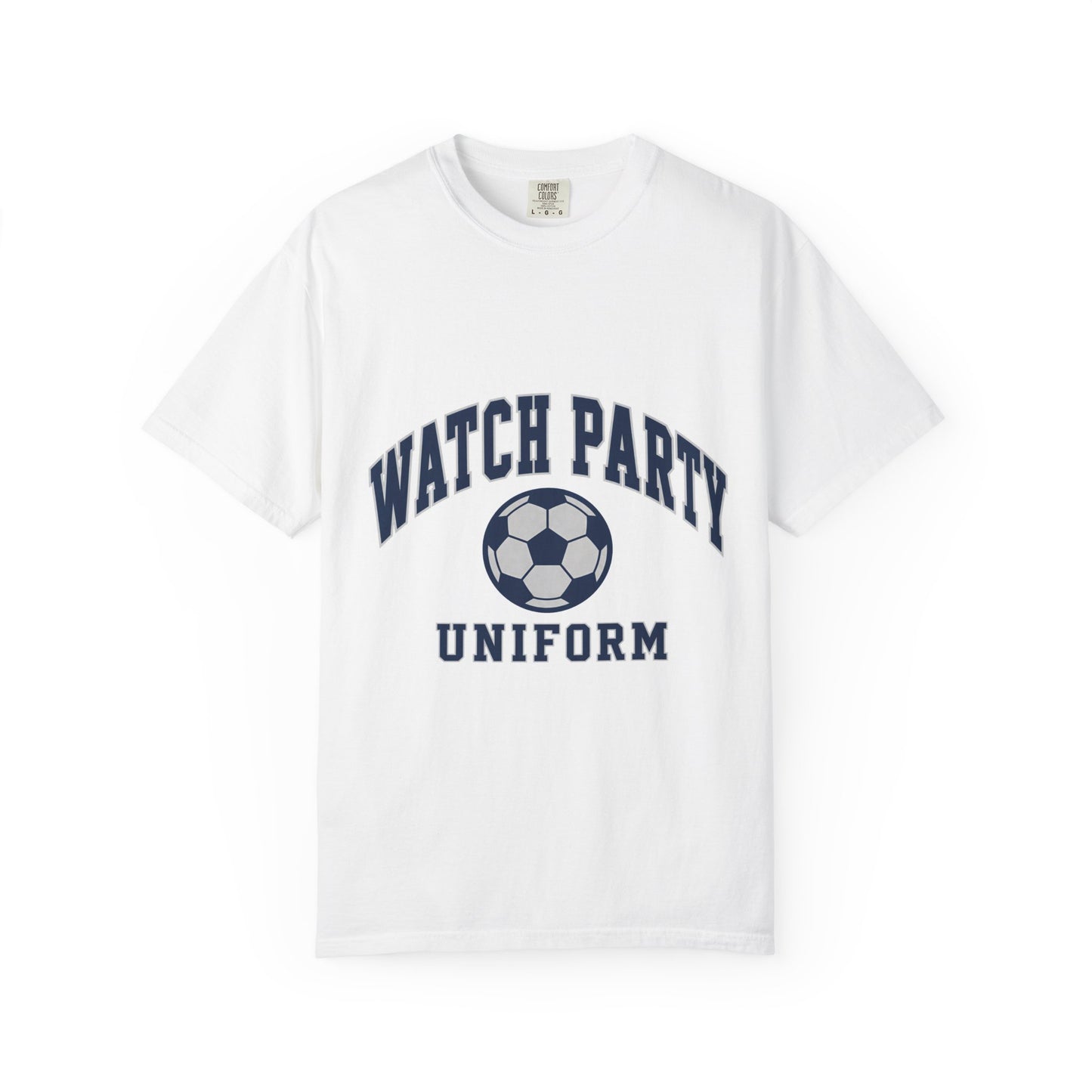 Watch Party Uniform T-Shirt — Soccer Fan Game Day Tee